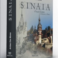 Sinaia – Orașul Elitelor , Arhitectură și Istorie